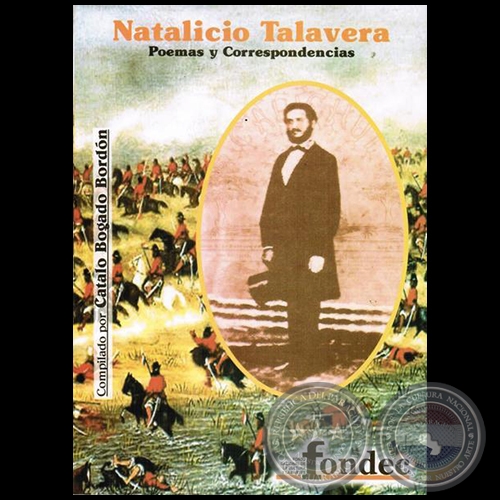 NATALICIO TALAVERA: Poemas y Correspondencias - Compilador: CATALO BOGADO BORDN - Ao 2015